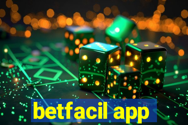 betfacil app